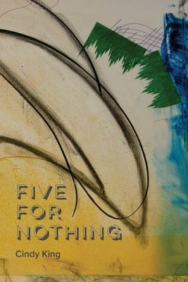 Five for Nothing by King, Cindy