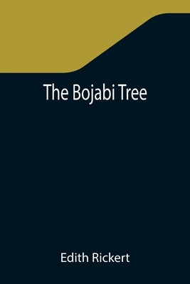 The Bojabi Tree by Rickert, Edith