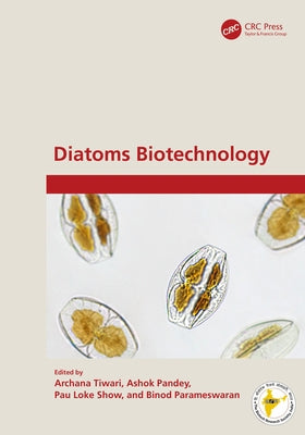 Diatoms Biotechnology by Tiwari, Archana