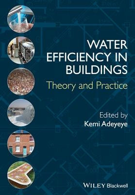 Water Efficiency in Buildings by Adeyeye, Kemi