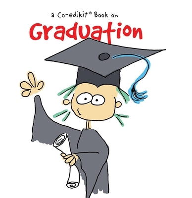 A Co-Edikit Book on Graduation by Caldwell, Cheryl