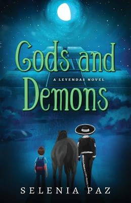 Gods and Demons by Paz, Selenia