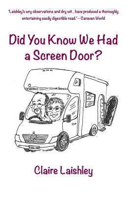 Did You Know We Had a Screen Door? by Laishley, Claire