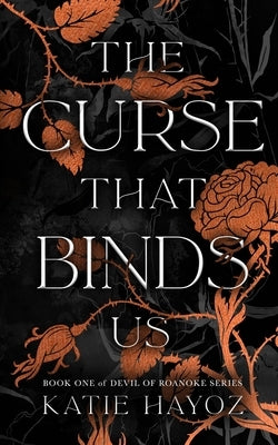 The Curse That Binds Us by Hayoz, Katie