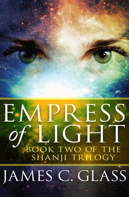 Empress of Light by Glass, James C.