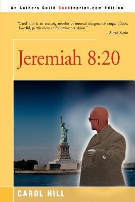 Jeremiah 8:20 by Hill, Carol
