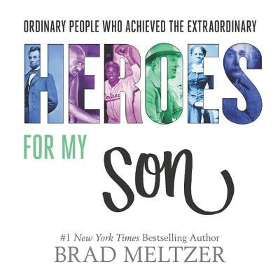 Heroes for My Son by Meltzer, Brad