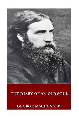 The Diary of an Old Soul by MacDonald, George