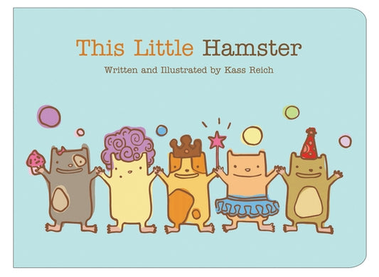 This Little Hamster by Reich, Kass