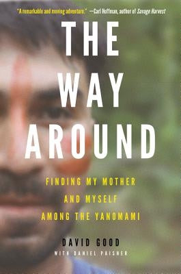 The Way Around by Good, David
