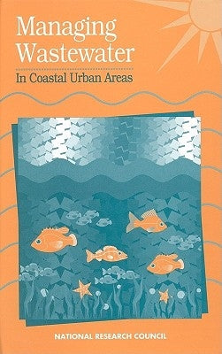 Managing Wastewater Coast Urban by National Research Council