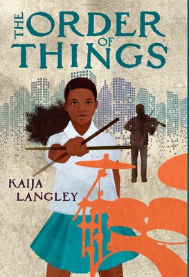 The Order of Things by Langley, Kaija