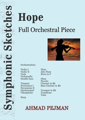 Hope: Full Orchestral Piece by Pejman, Ahmad