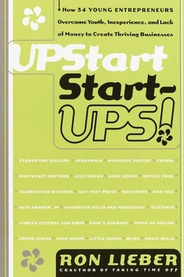 Upstart Start-Ups! by Lieber, Ron