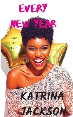 Every New Year by Jackson, Katrina