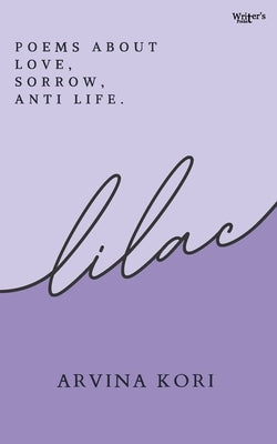Lilac by Kori, Arvina