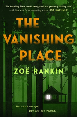 The Vanishing Place by Rankin, Zo?