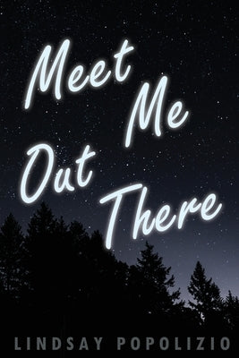 Meet Me Out There by Popolizio, Lindsay