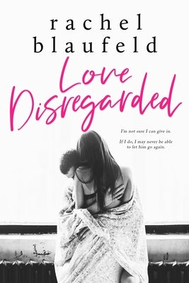 Love Disregarded by Berehulke, Pam