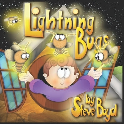 Lightning Bugs by Boyd, Steve