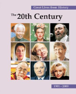 Great Lives from History: The 20th Century: Print Purchase Includes Free Online Access by Gorman, Robert F.