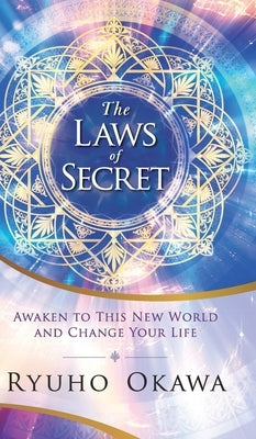 The Laws of Secret by Okawa, Ryuho