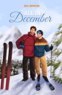 All in December by Benson, Bec