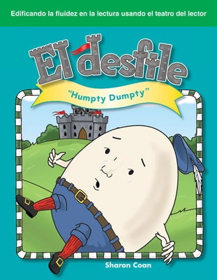 The Parade: Humpty Dumpty by Coan, Sharon