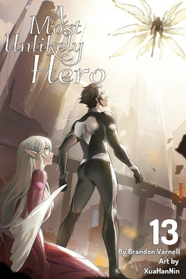 A Most Unlikely Hero, Volume 13 (Light Novel) by Varnell, Brandon