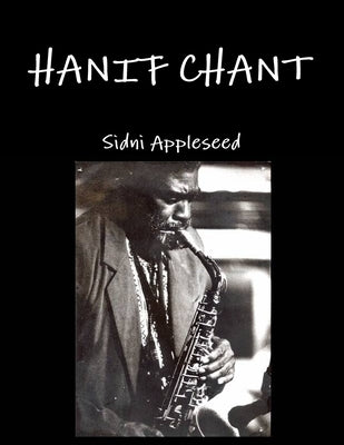 Hanif Chant by Appleseed, Sidni