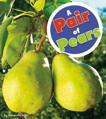 A Pair of Pears by Felix, Rebecca