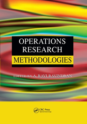 Operations Research Methodologies by Ravindran, A. Ravi