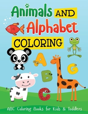 Alphabets and Animal: Coloring Book for Children (Large Print) by Children Books