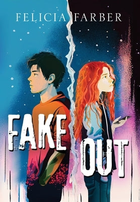 Fake Out by Farber, Felicia