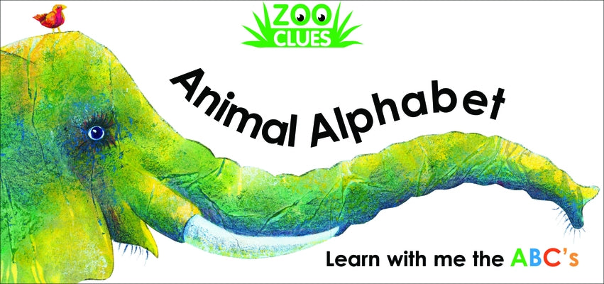 Zoo Clues: Animal Alphabet by Lluch, Alex A.