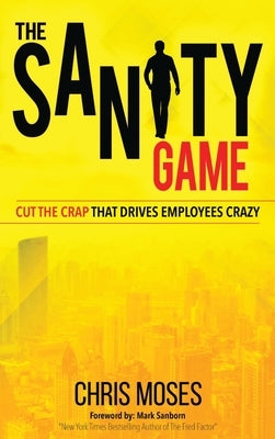 The Sanity Game by Moses, Chris