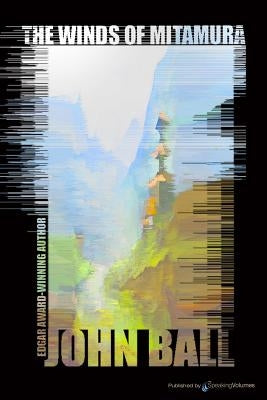 The Winds of Mitamura by Ball, John