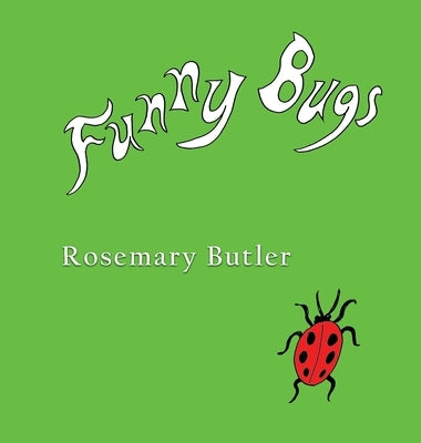 Funny Bugs by Butler, Rosemary
