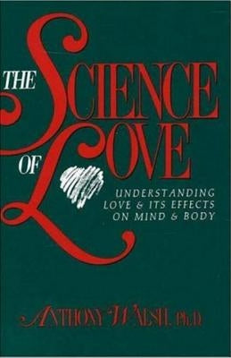 Science of Love by Walsh, Anthony