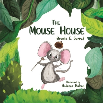The Mouse House by Balcan, Andreea