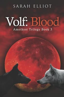 Volf: Blood by Elliot, Sarah