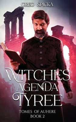 Witches Agenda: Tyree by Spicka, Greg