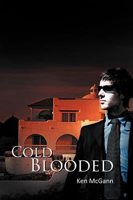 Cold Blooded by McGann, Ken