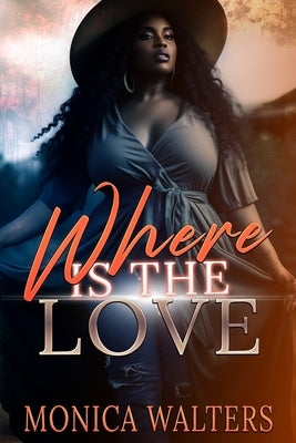 Where Is the Love by Burns, Latisha