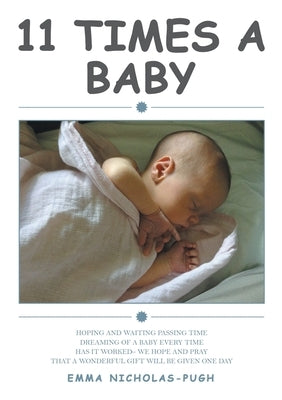 11 Times a Baby by Nicholas-Pugh, Emma