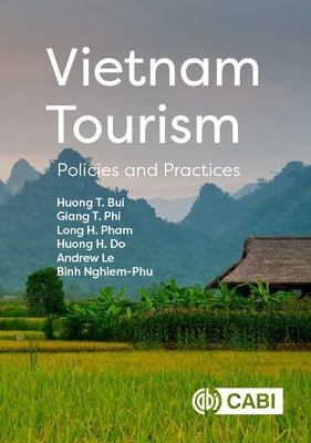 Vietnam Tourism: Policies and Practices by Phi, Giang T.