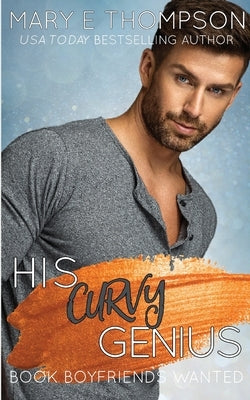 His Curvy Genius by Thompson, Mary E.