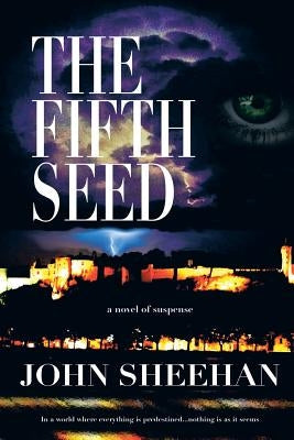 The Fifth Seed by Sheehan, John