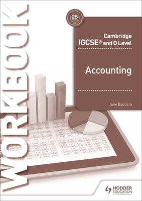 Cambridge Igcse and O Level Accounting Workbook by Baptista, June