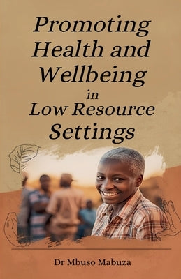 Promoting Health and Wellbeing by Mabuza, Mbuso